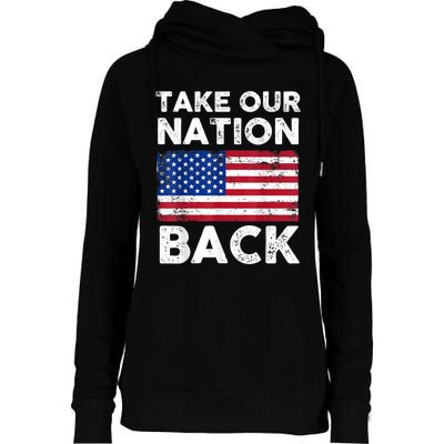 Take Our Nation Back Trump 2024 Election Pro Trump US Flag Womens Funnel Neck Pullover Hood