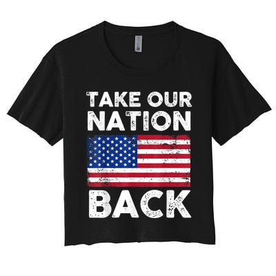 Take Our Nation Back Trump 2024 Election Pro Trump US Flag Women's Crop Top Tee