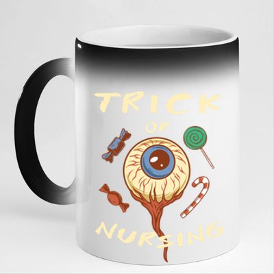 Trick Or Nursing Halloween Er Nurse Scary Emergency Nurse Gift 11oz Black Color Changing Mug