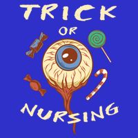 Trick Or Nursing Halloween Er Nurse Scary Emergency Nurse Gift T-Shirt