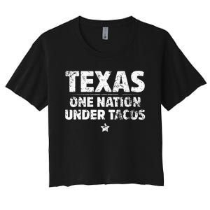 Texas One Nation Under Tacos Mexican Food Women's Crop Top Tee