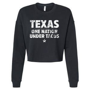 Texas One Nation Under Tacos Mexican Food Cropped Pullover Crew