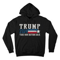 Take Our Nation Back Trump 2024 Election Pro Trump US Flag Hoodie