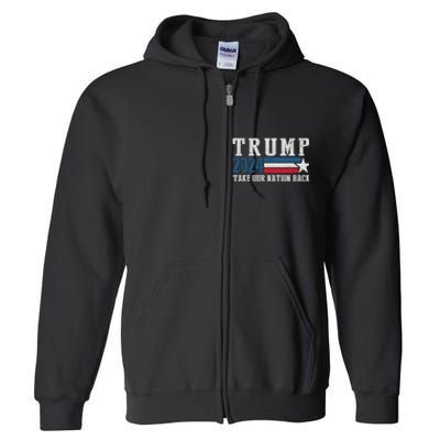 Take Our Nation Back Trump 2024 Election Pro Trump US Flag Full Zip Hoodie