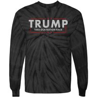 Take Our Nation Back Trump 2024 Election Pro Trump US Flag Tie-Dye Long Sleeve Shirt