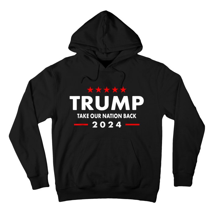 Take Our Nation Back Trump 2024 Election Pro Trump US Flag Hoodie