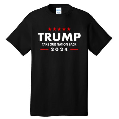 Take Our Nation Back Trump 2024 Election Pro Trump US Flag Tall T-Shirt