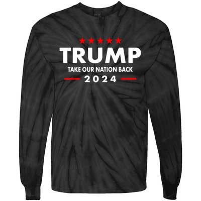 Take Our Nation Back Trump 2024 Election Pro Trump US Flag Tie-Dye Long Sleeve Shirt