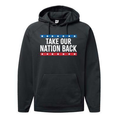 Take Our Nation Back Trump 2024 Election Pro Trump US Flag Performance Fleece Hoodie