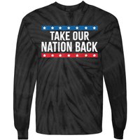 Take Our Nation Back Trump 2024 Election Pro Trump US Flag Tie-Dye Long Sleeve Shirt