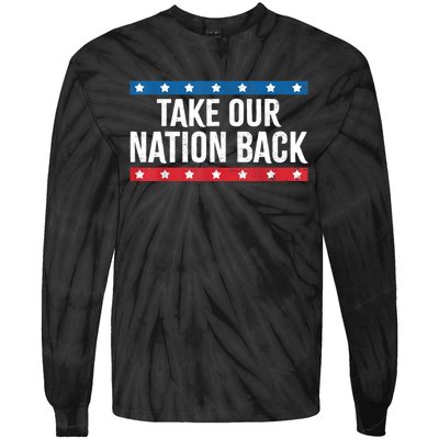 Take Our Nation Back Trump 2024 Election Pro Trump US Flag Tie-Dye Long Sleeve Shirt