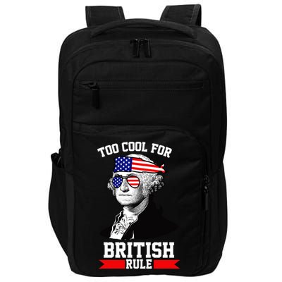 Too Cool For British Rule Impact Tech Backpack