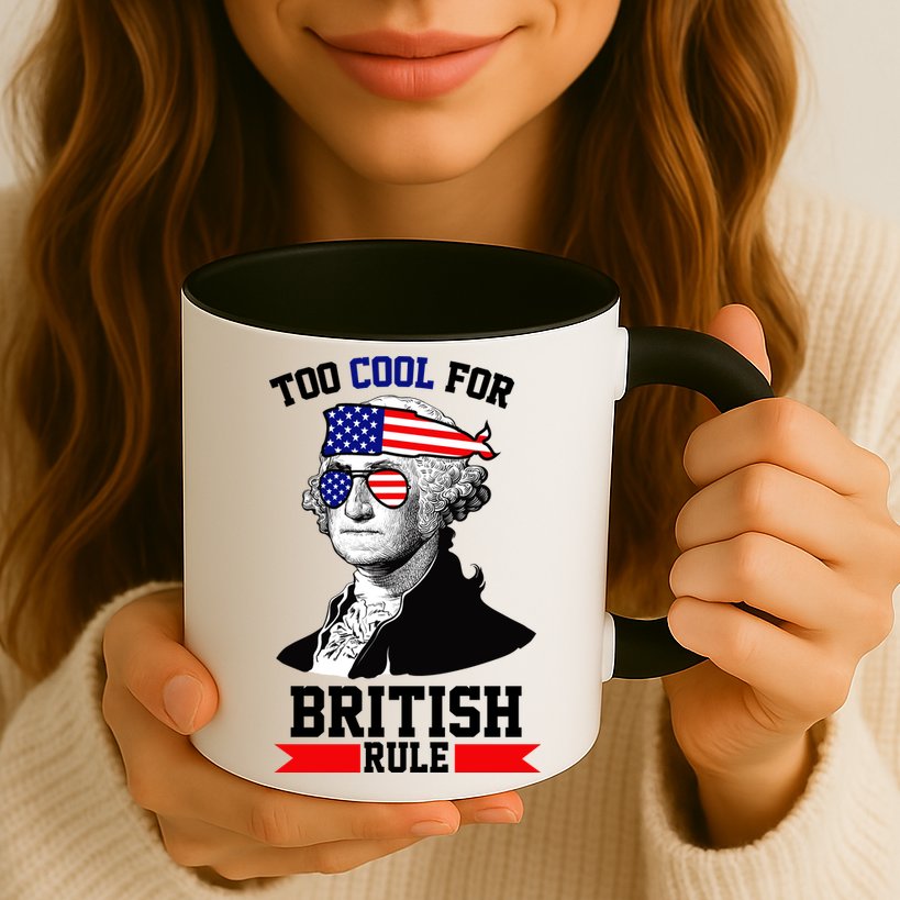 Too Cool For British Rule Mug