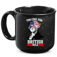 Too Cool For British Rule 15oz Campfire Ceramic Mug