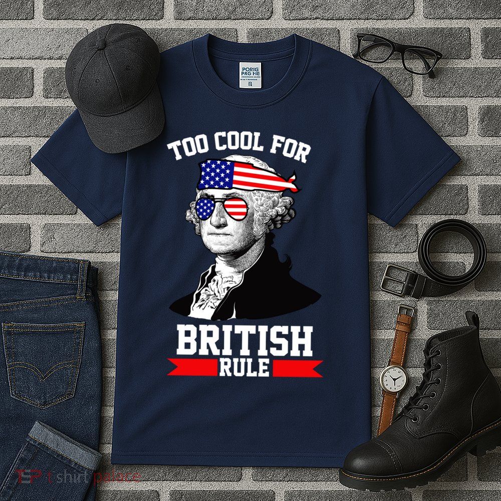 Too Cool For British Rule Tall T-Shirt