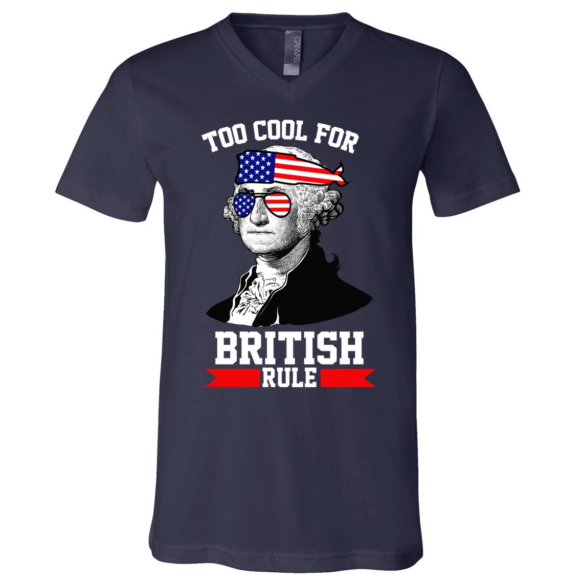 Too Cool For British Rule V-Neck T-Shirt