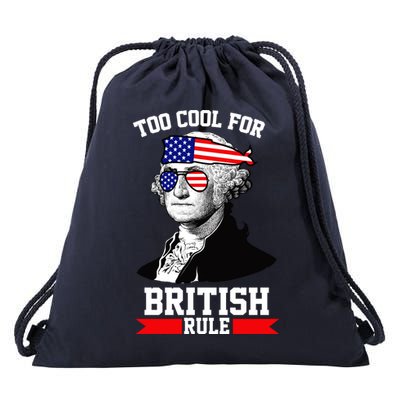 Too Cool For British Rule Drawstring Bag