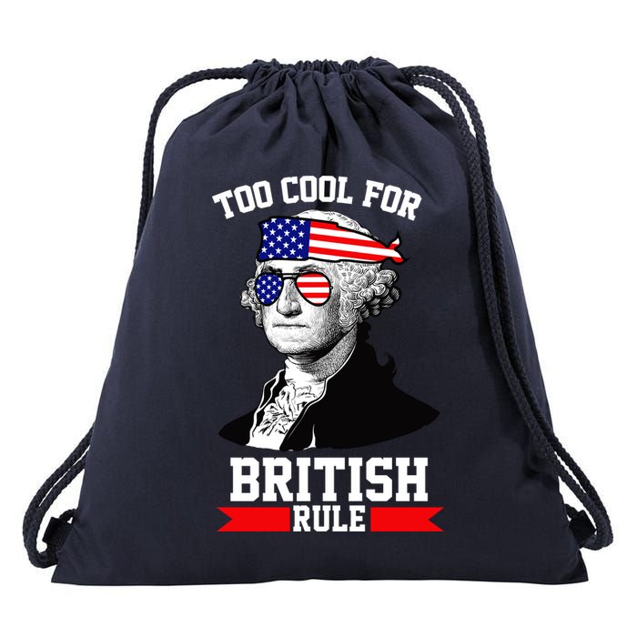 Too Cool For British Rule Drawstring Bag