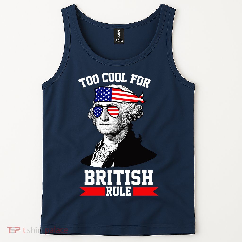Too Cool For British Rule Tank Top