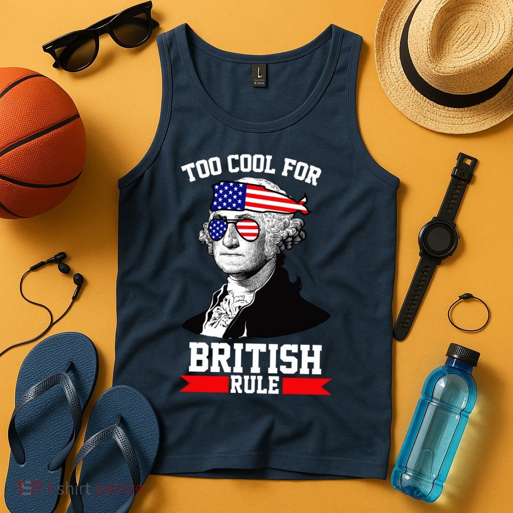 Too Cool For British Rule Tank Top