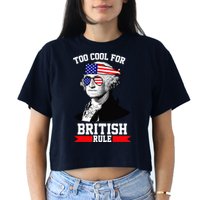 Too Cool For British Rule Crop Top