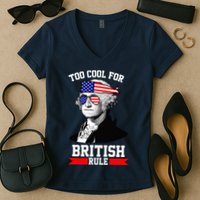 Too Cool For British Rule Women's V-Neck T-Shirt