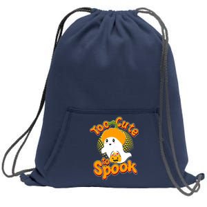 Too Cute To Spook Sweatshirt Cinch Pack Bag