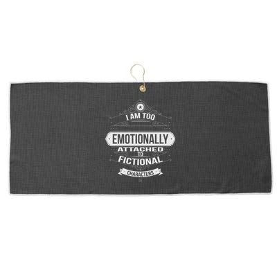 Too Emotionally Attached To Fictional Characters Large Microfiber Waffle Golf Towel