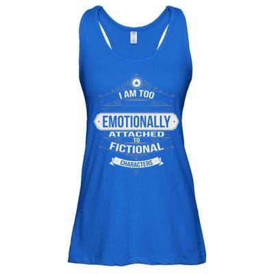 Too Emotionally Attached To Fictional Characters Ladies Essential Flowy Tank