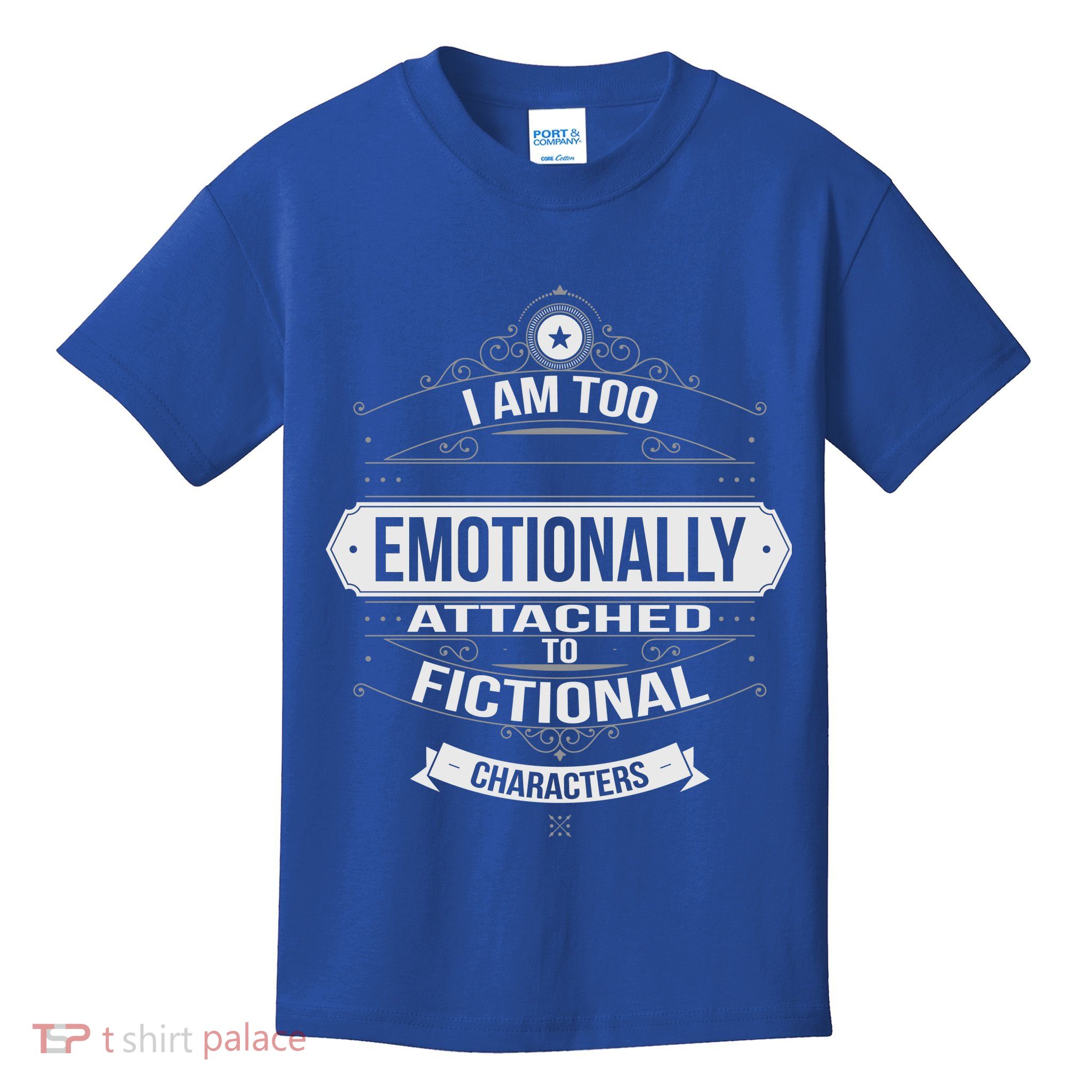 Too Emotionally Attached To Fictional Characters Kids T-Shirt