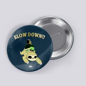 Too Fast Turtle Riding Sloth Button