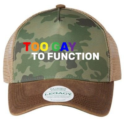 Too Gay To function  Legacy Tie Dye Trucker Hat