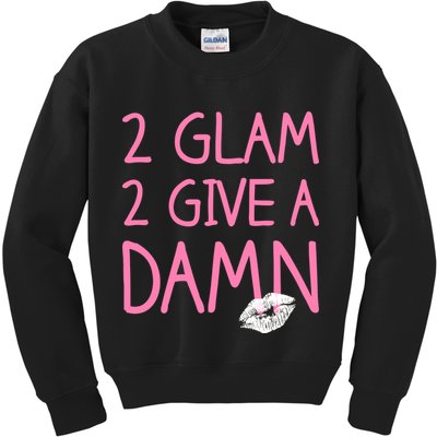 Too Glam To Give A Damn Lipstick Kiss Mark Kids Sweatshirt