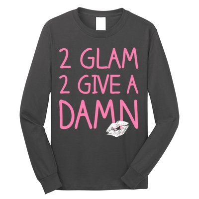 Too Glam To Give A Damn Lipstick Kiss Mark Long Sleeve Shirt