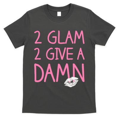 Too Glam To Give A Damn Lipstick Kiss Mark T-Shirt