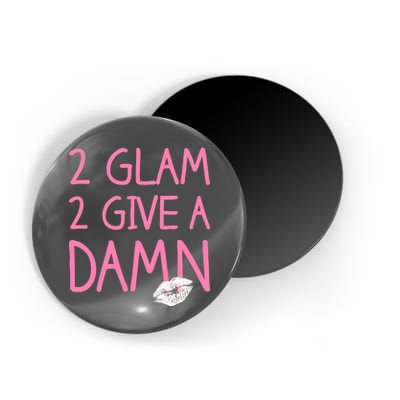 Too Glam To Give A Damn Lipstick Kiss Mark Magnet