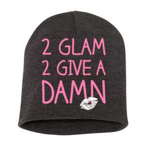 Too Glam To Give A Damn Lipstick Kiss Mark Short Acrylic Beanie