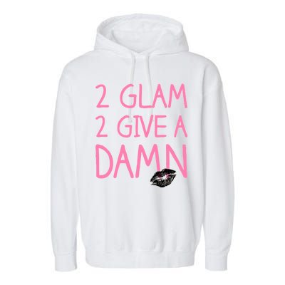 Too Glam To Give A Damn Lipstick Kiss Mark Garment-Dyed Fleece Hoodie