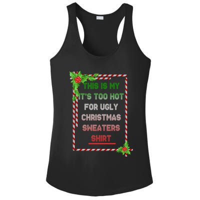 Too Hot For Christmas Sweaters Shirt Ladies PosiCharge Competitor Racerback Tank