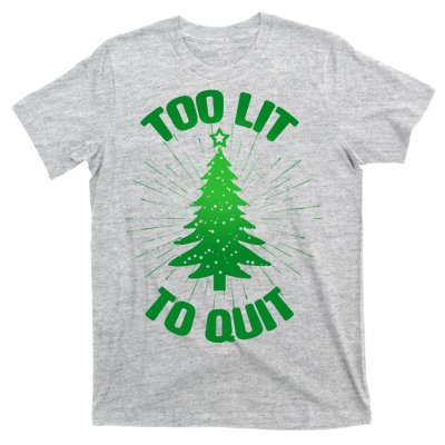 Too Lit Too Quit Funny Christmas Tree T-Shirt