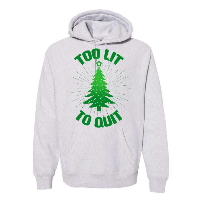 Too Lit Too Quit Funny Christmas Tree Premium Hoodie