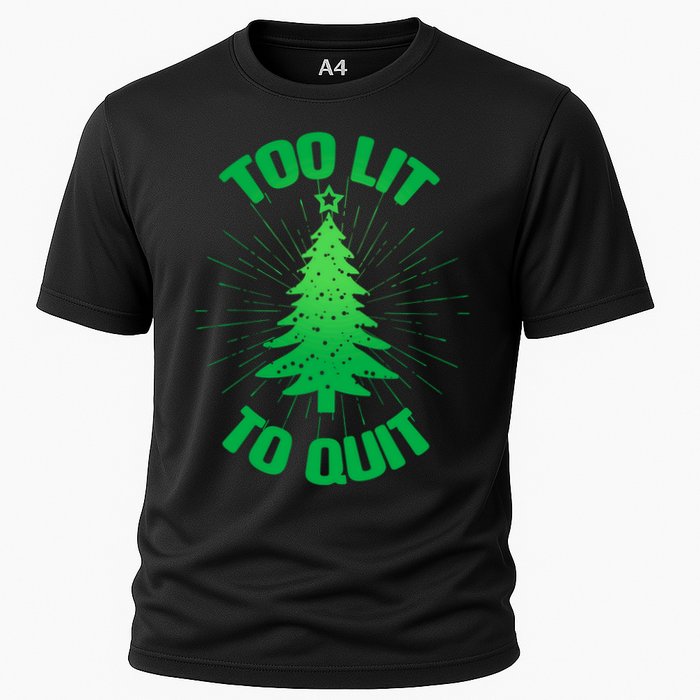 Too Lit Too Quit Funny Christmas Tree Cooling Performance Crew T-Shirt