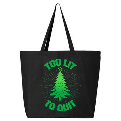 Too Lit Too Quit Funny Christmas Tree 25L Jumbo Tote