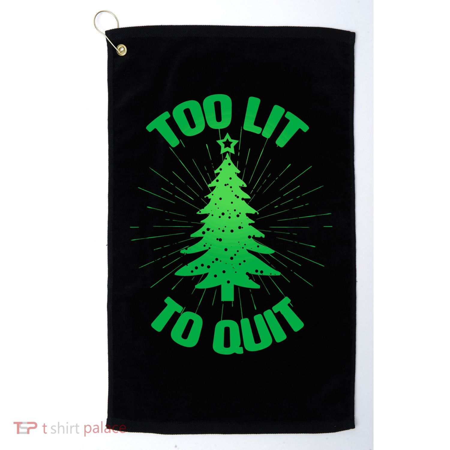 Too Lit Too Quit Funny Christmas Tree Golf Towel