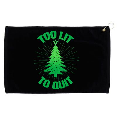 Too Lit Too Quit Funny Christmas Tree Grommeted Golf Towel