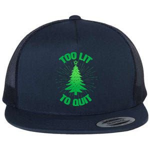 Too Lit Too Quit Funny Christmas Tree Flat Bill Trucker Hat