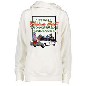 Too Much Christmas Spirit? We Work Holidays! Womens Funnel Neck Pullover Hood