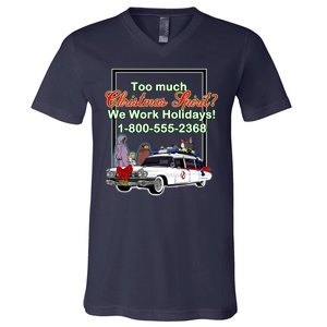 Too Much Christmas Spirit? We Work Holidays! V-Neck T-Shirt