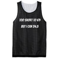 Too Short to 69 But I Can 34.5 Funny Mesh Reversible Basketball Jersey Tank