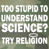 Too Stupid To Understand Science? Try Religion Legacy Tie Dye Trucker Hat